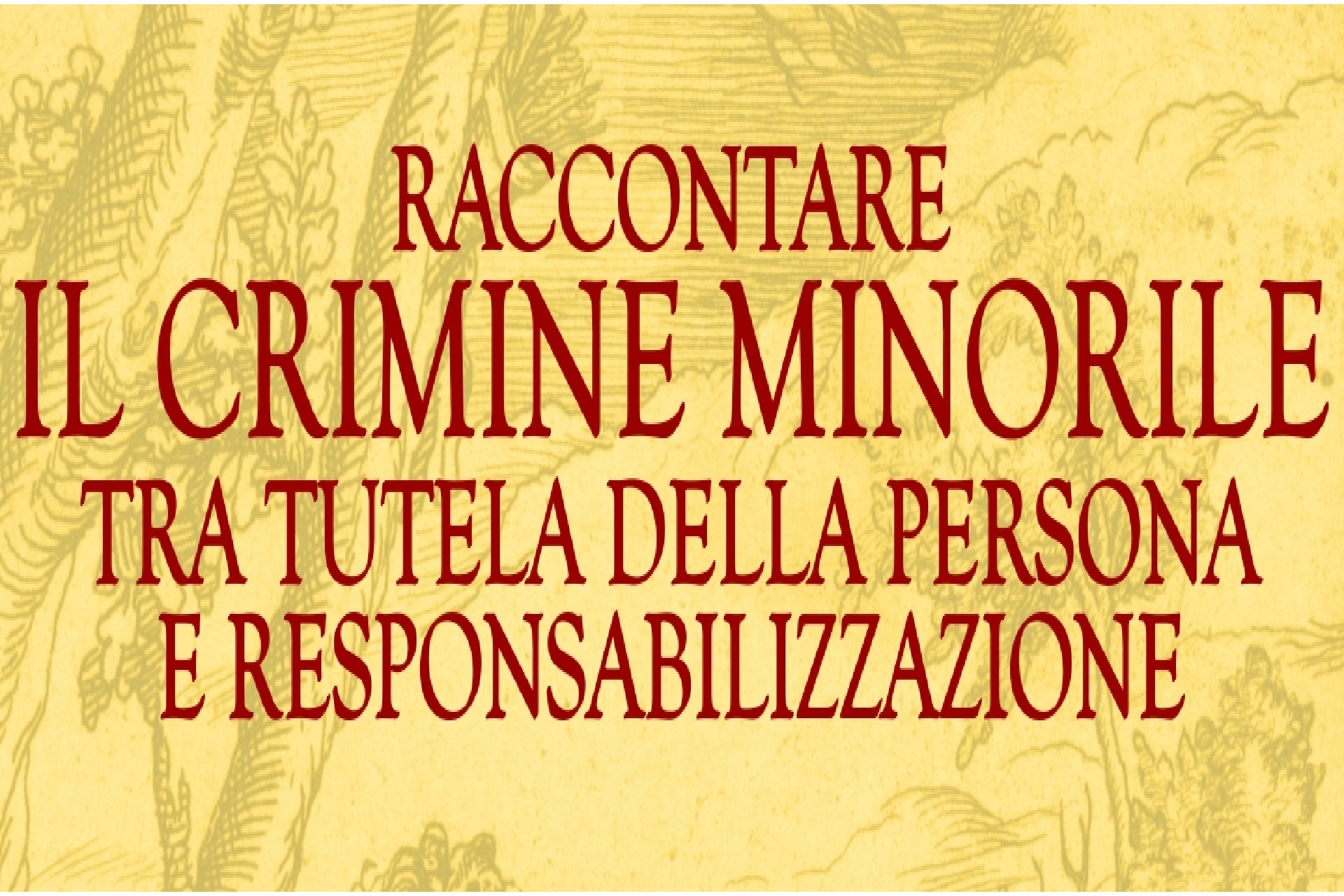 Raccontare il crimine minorile