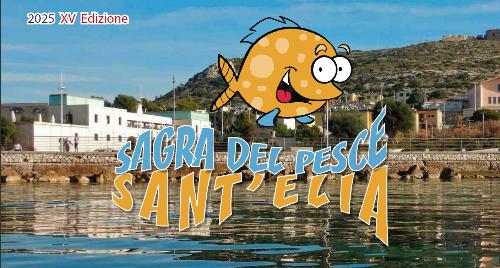Presentazione - Sagra del pesce Sant'Elia 15° edizione